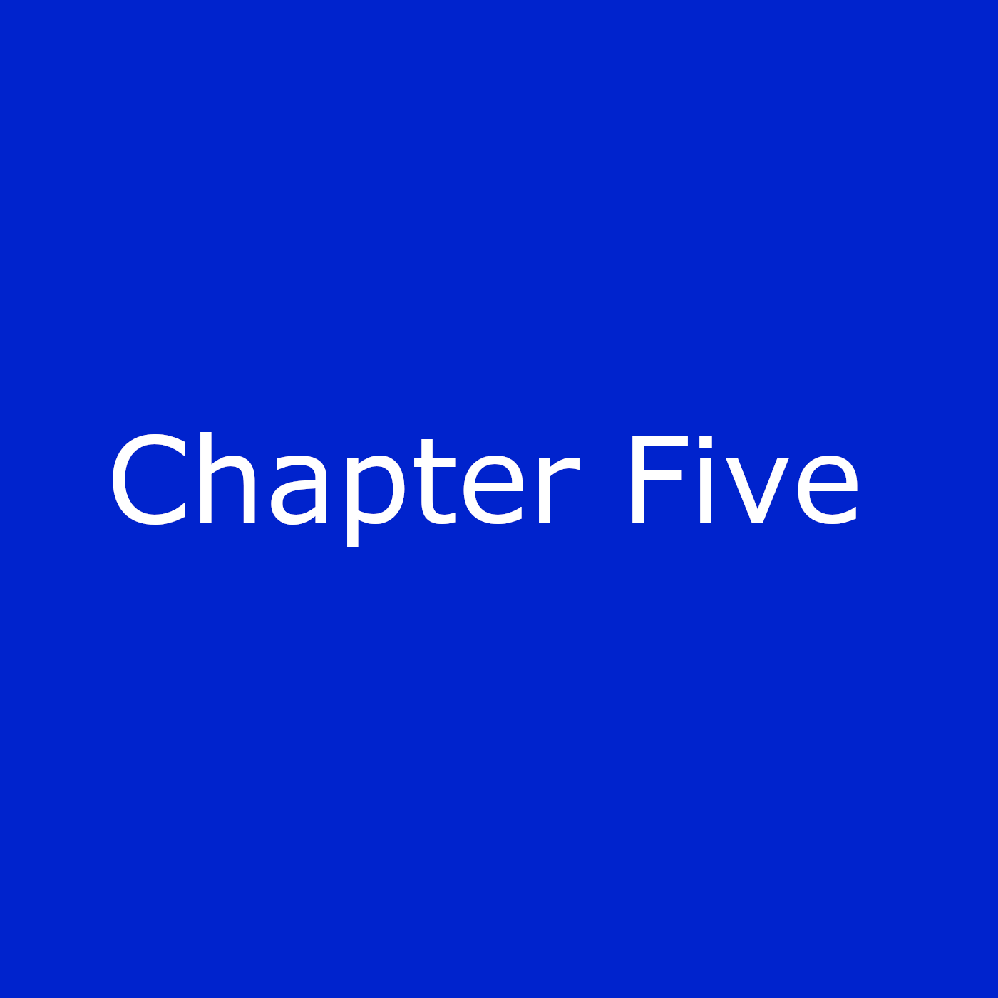 Chapter Five