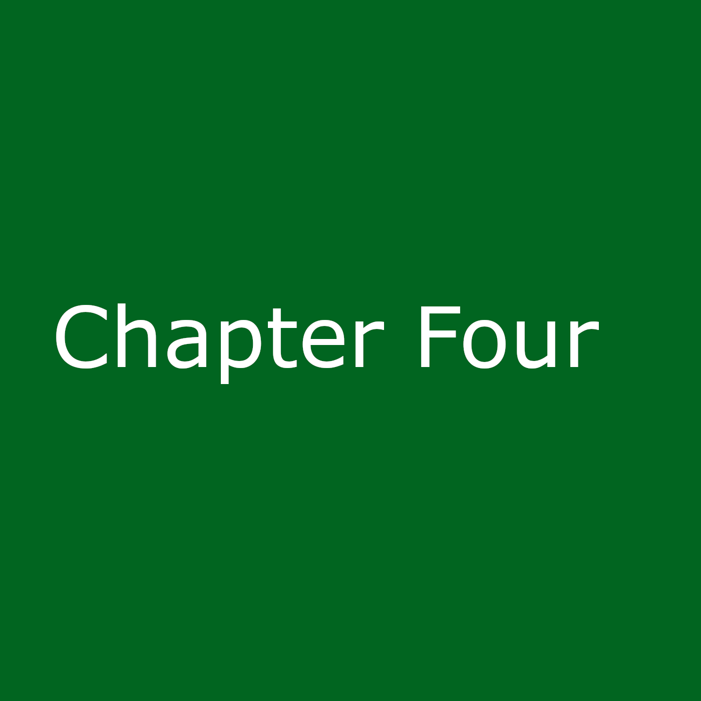 Chapter Four